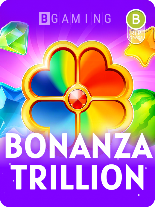 Bonanza Trillion