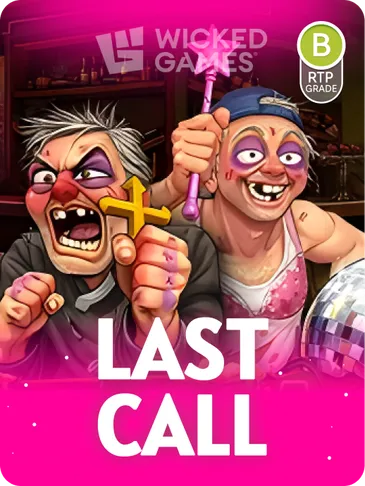 LAST CALL LAST CALL